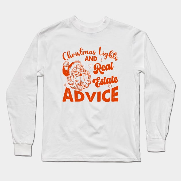 Funny Real Estate Agent Christmas Light Real Estate Advice Long Sleeve T-Shirt by Nisrine